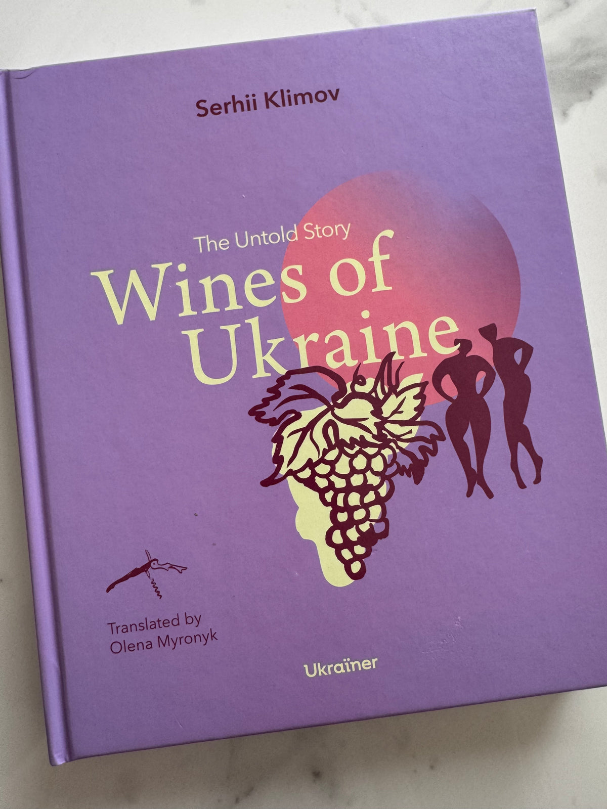 Wines of Ukraine. The Untold Story. Сергій Клімов / Книги про Україну англійською купити, English books about Ukraine buy