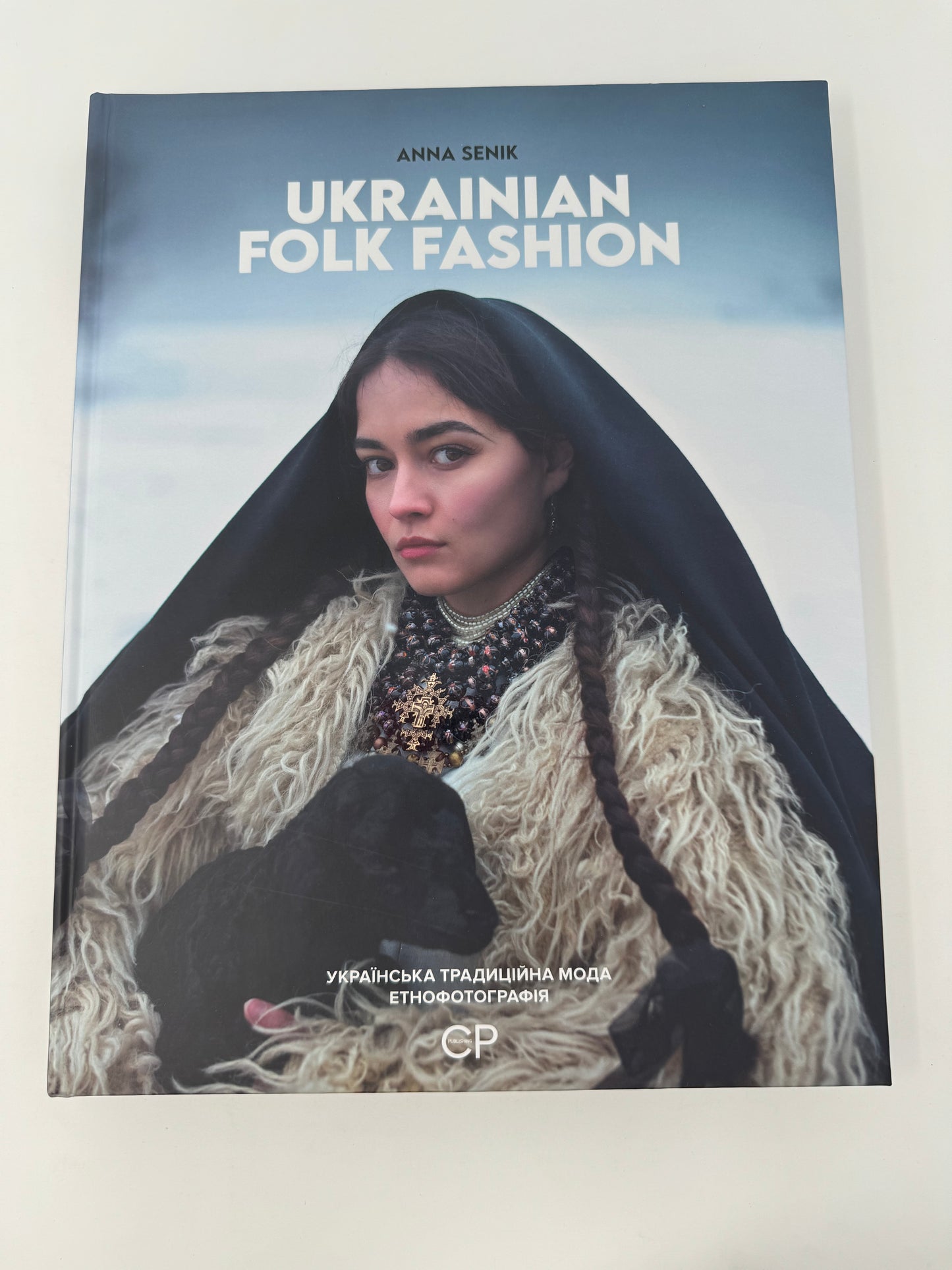 Ukrainian Folk Fashion. Українська традиційна мода. Етнофотографія. Анна Сенік / Подарункові книги про українську моду