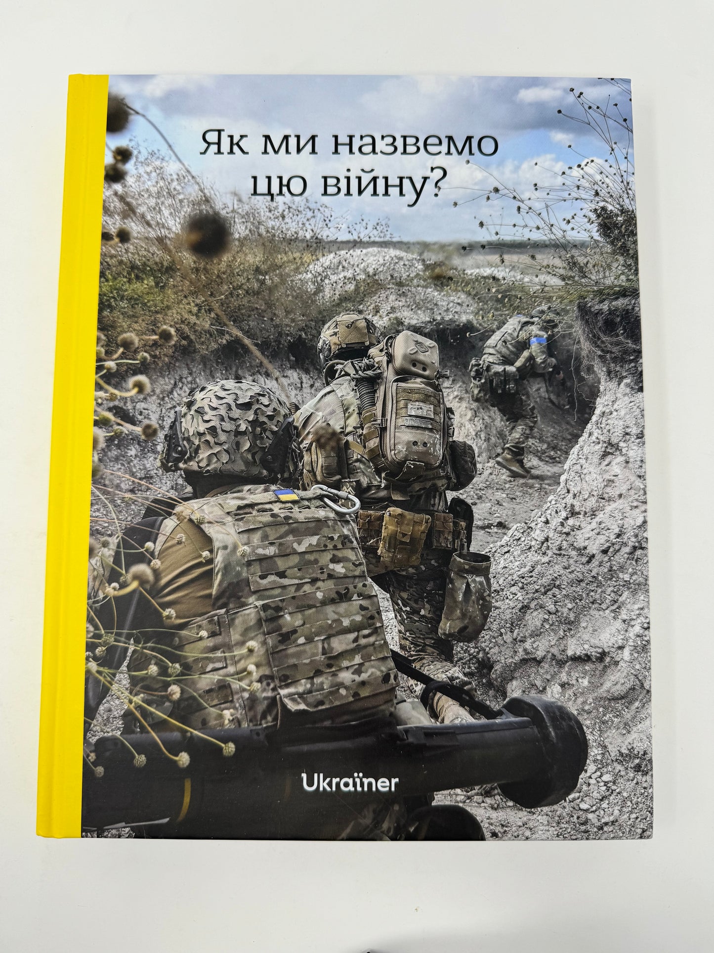 Як ми назвемо цю війну? Проєкт від Ukraïner / Книги-хроніки російсько-української війни